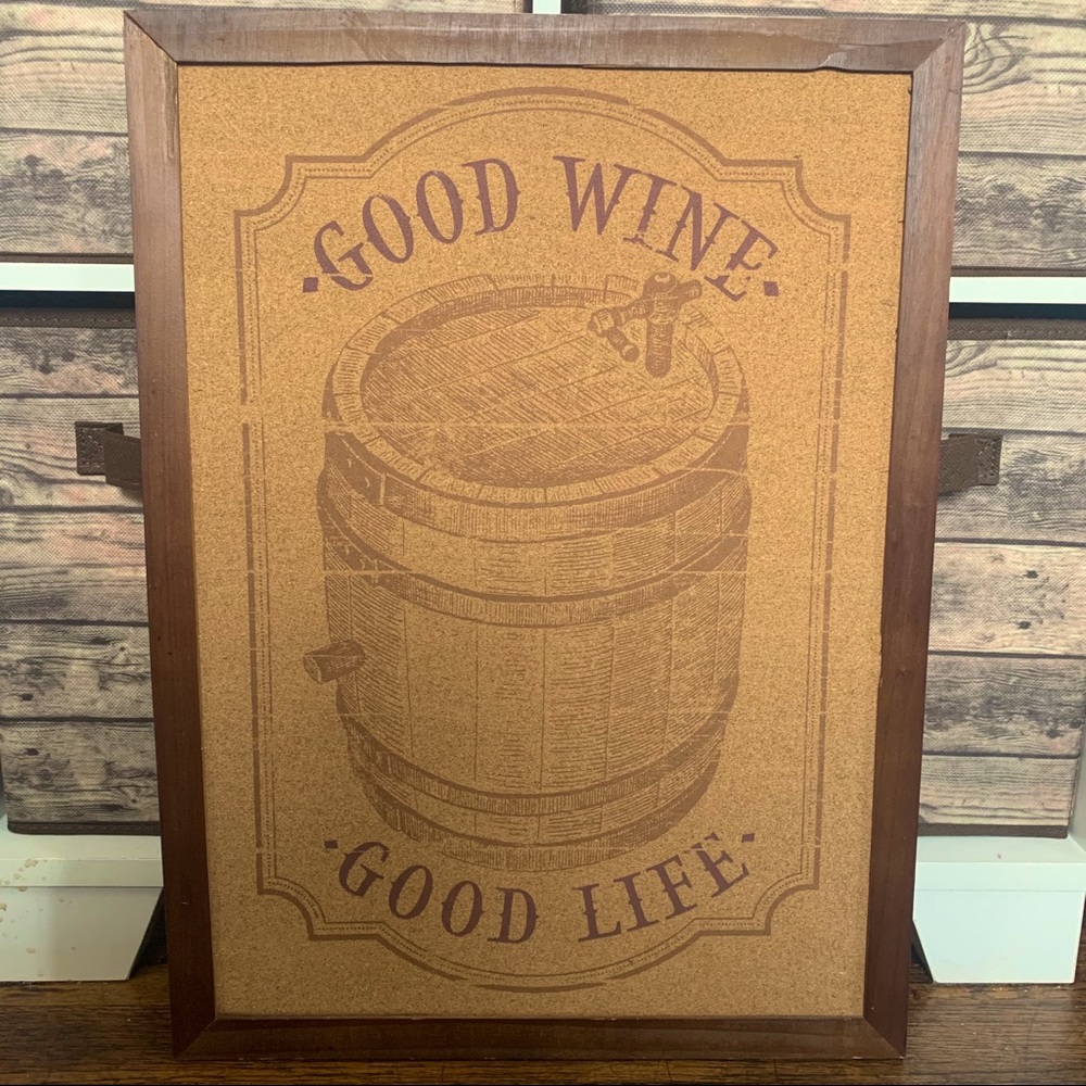“Good Wine, Good Life” corkboard wall decor